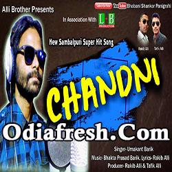 CHNDNI (Umakant Barik) Sambulpuri Song